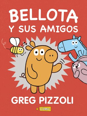 cover image of Bellota y sus amigos